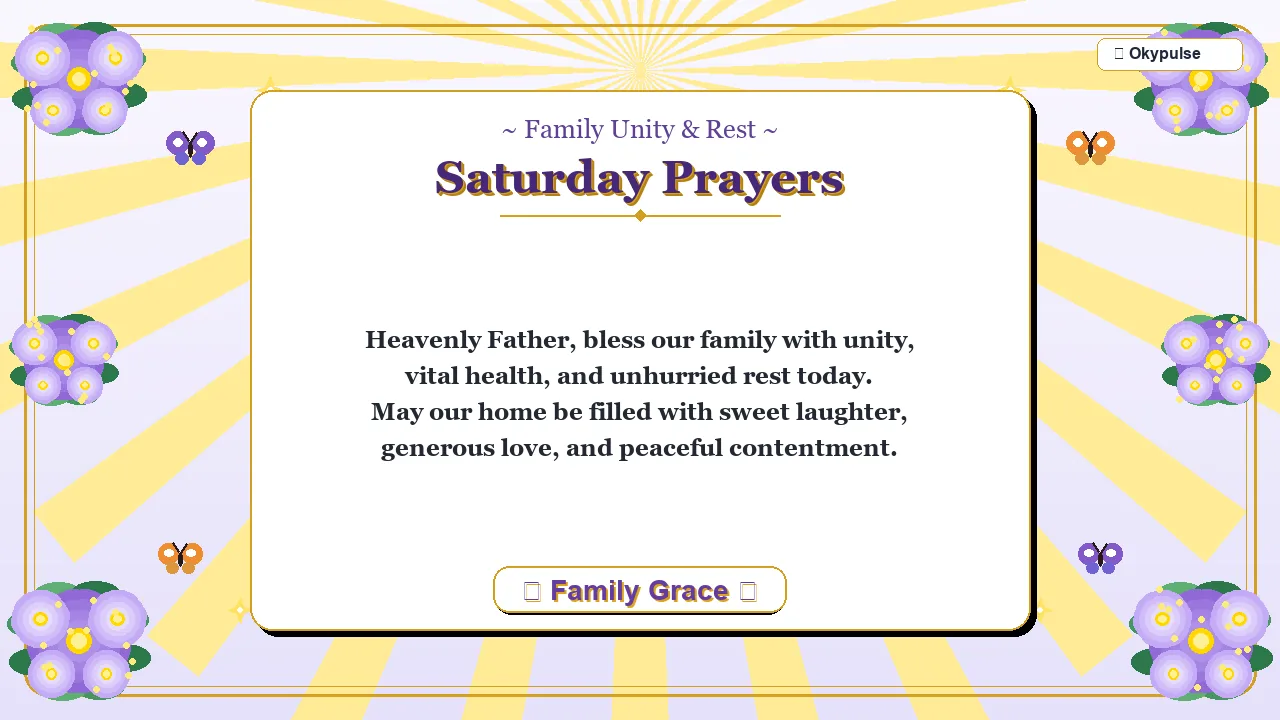 Saturday Prayers and Blessings for Rest and Renewal