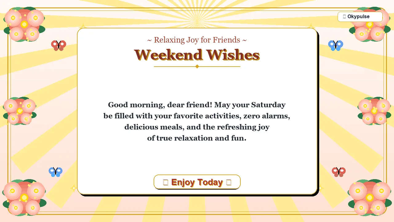 Beautiful Saturday Morning Blessings and Gentle Wishes