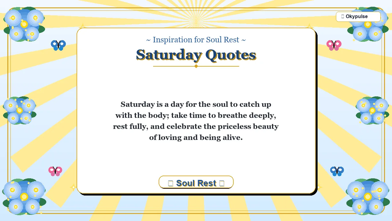 Powerful Saturday Blessings Quotes to Inspire Your Weekend