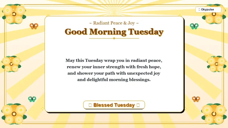 good morning blessed tuesday