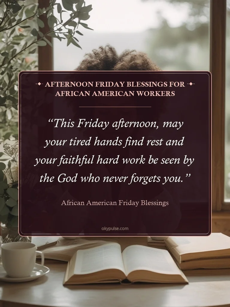 Afternoon Friday Blessings for African American Workers - African American Friday Blessings