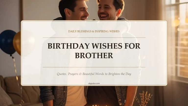 Birthday Wishes For Brother